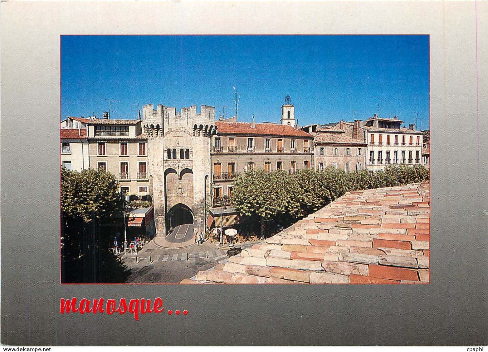 CPM Manosque Alpes de Haute Provence