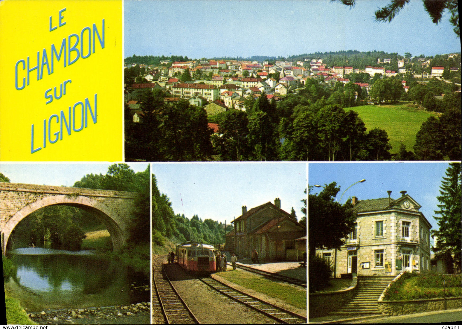 CPSM Le Chambon Sur Lignon Vue Generale Le Pont Le Lignon Le Petit Train et la Gare La Mairie