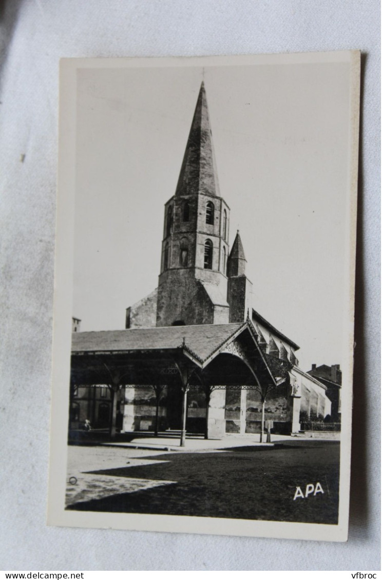 Cpsm, Saint Nicolas de la Grave, l'église et la halle, Tarn et Garonne 82