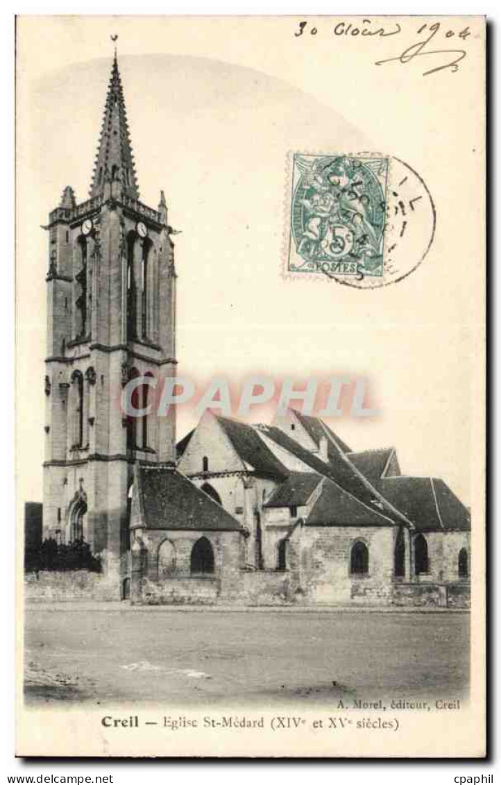 Creil CPA Eglise Saint medard