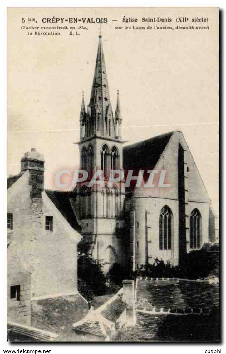 Crepy en Valois CPA Eglise Saint Denis