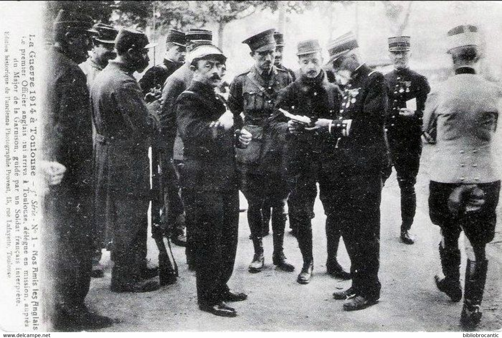 D31 - LA GUERRE 1914 à TOULOUSE < LE PREMIER OFFICIER ANGLAIS QUI ARRIVA A TOULOUSE....