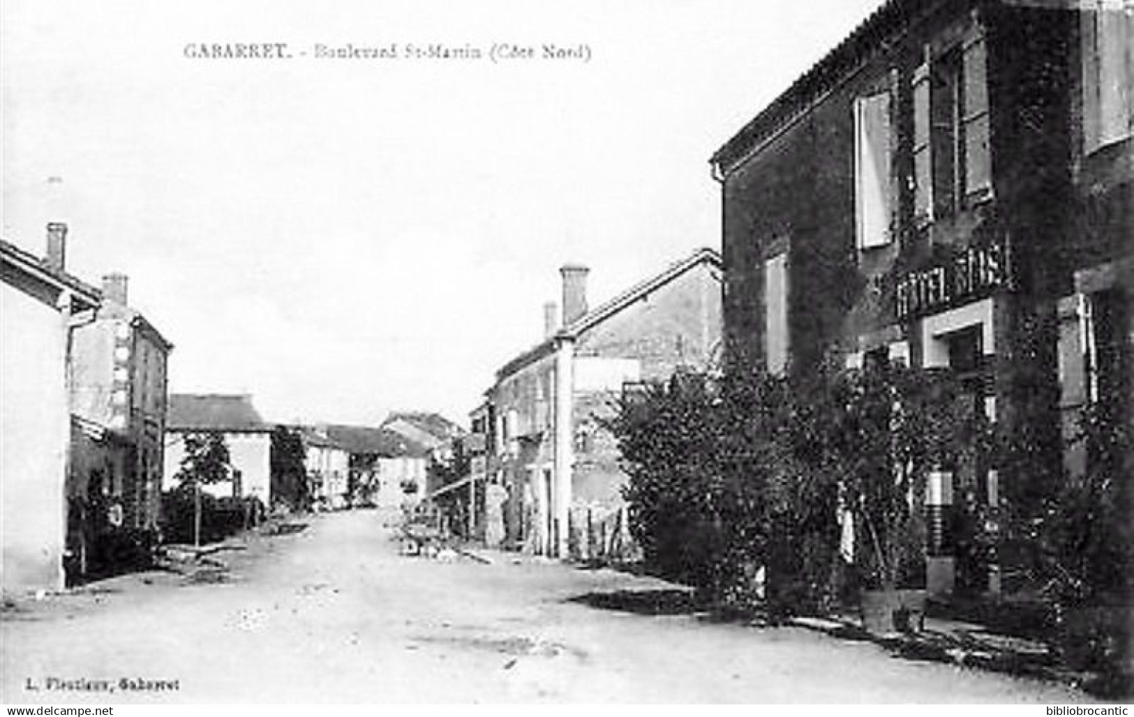 D40 -  GABARRET <  BOULEVARD St MARTIN (côté Nord) + HOTEL BIBE