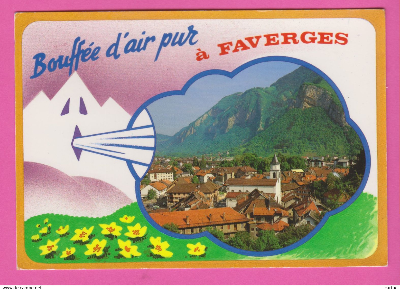 D74 - FAVERGES - BOUFFÉE D'AIR PUR À FAVERGES - CPM fantaisie avec un cliché de Faverges