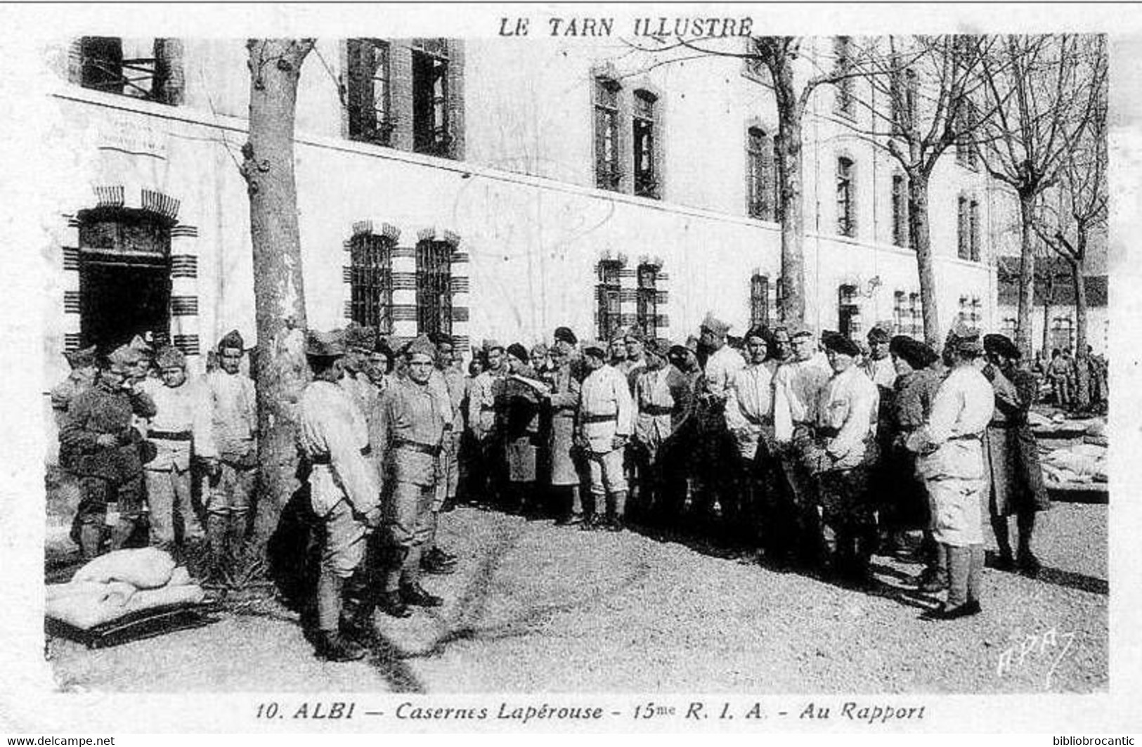 D81 - ALBI - CASERNE LAPEROUSE - 15éme R. I. A. - AU RAPPORT