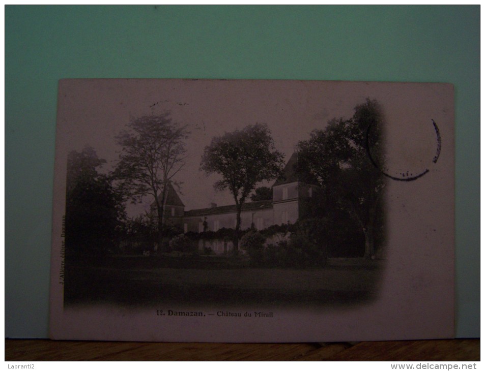 DAMAZAN (LOT ET GARONNE) CHATEAU DU MIRAIL.