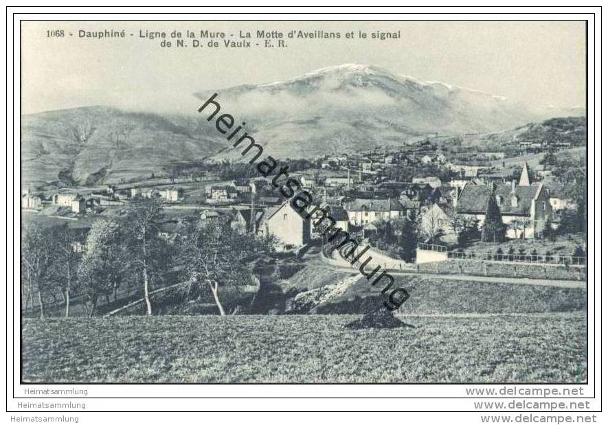 Dauphine - Ligne de la Mure - La Motte d&acute; Aveillans et le signal de N. D. de Vaulx