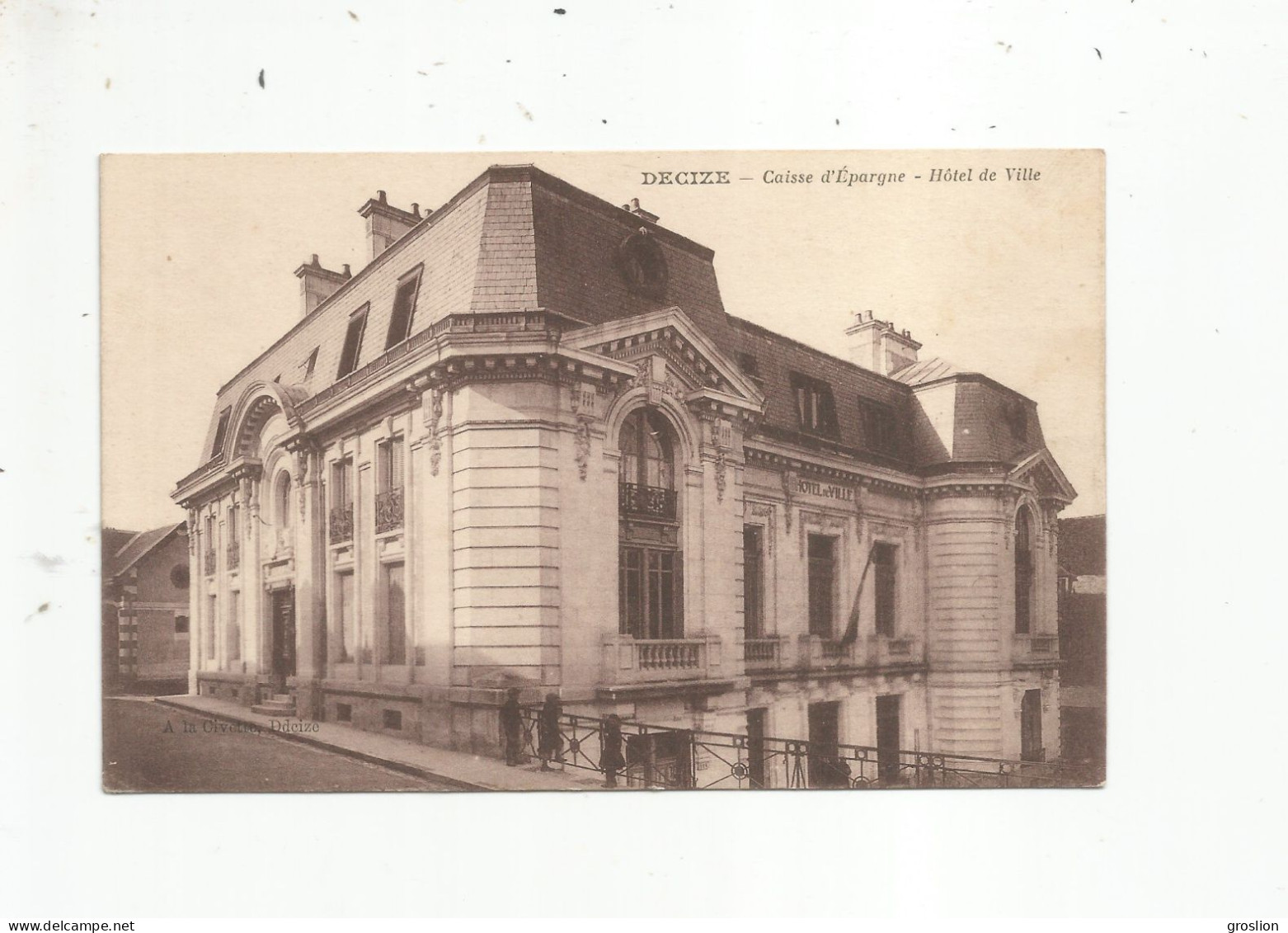DECIZE (NIEVRE) CAISSE D'EPARGNE  HOTEL DE VILLE