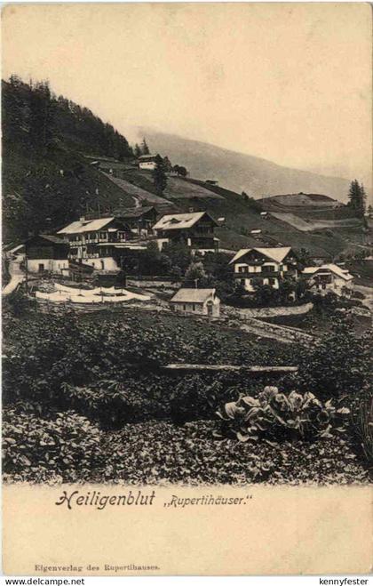 Heiligenblut, Rupertihäuser