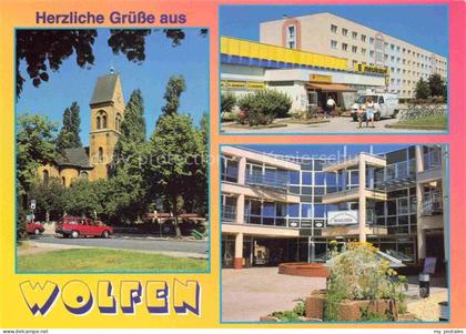 Wolfen Bitterfeld  Kirche Edekamarkt Ortszentrum Restaurant