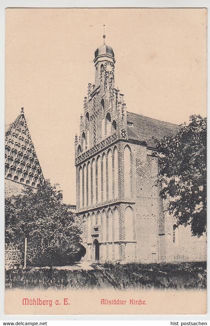 (106723) AK Mühlberg a.E., Altstädter Kirche 1905-09