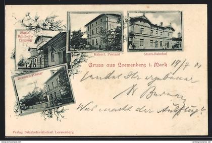 AK Loewenberg i. Mark, Kaiserliches Postamt, Staats-Bahnhof, Beamten-Häuser