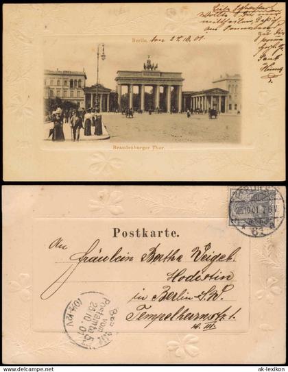 Ansichtskarte Mitte-Berlin Brandenburger Tor 1901 Prägekarte