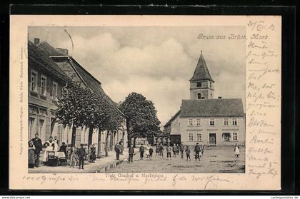 AK Brück /Mark, Tietz Gasthof u. Marktplatz