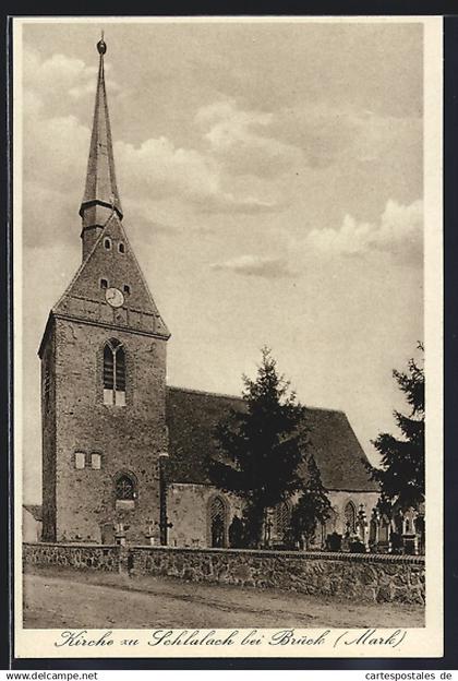 AK Schlalach bei Brück, Kirche mit Friedhof