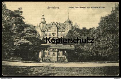 ALTE POSTKARTE BÜCKEBURG PALAIS IHRER HOHEIT DER FÜRSTIN MUTTER Schloss castle chateau Stempel Schravesande Rotterdam AK