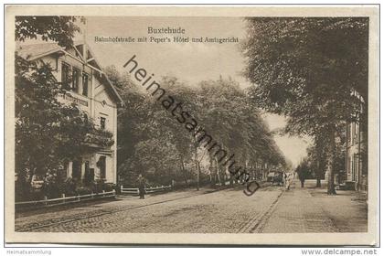 Buxtehude - Bahnhofstraße mit Peper 's Hotel und Amtsgericht - Verlag Fritz Müller Buxtehude