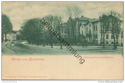 Buxtehude - Harburgerstrasse mit Pfarrhaus - Photographie und Verlag C. Hausmann Buxtehude