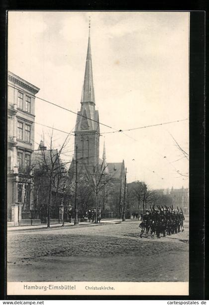 AK Hamburg-Eimsbüttel, Christuskirche mit marschierenden Soldaten