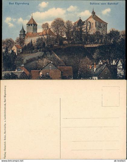 Ansichtskarte Elgersburg Schloss Elgersburg vom Bahnhof 1922