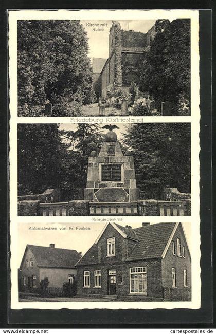 AK Friedeburg /Ostfriesland, Kolonialwaren von Fr. Feeken, Kriegerdenkmal