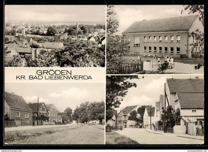 AK Gröden /Bad Liebenwerda, Ortsansicht, Schule, Strassenpartien