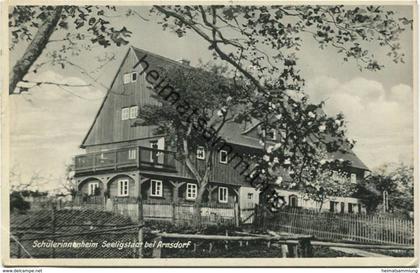 Seeligstadt - Schülerinnenheim bei Arnsdorf - Posthilfstellenstempel Seeligstadt Radeberg Land