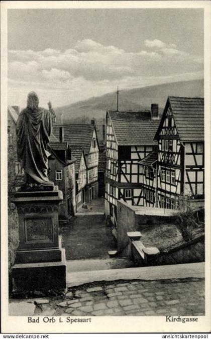 CPA Bad Orb im Main Kinzig Kreis Hessen, Blick in die Kirchgasse, Denkmal, Fachwerkhäuser