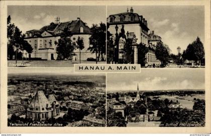 CPA Hanau im Main Kinzig Kreis Hessen, Blick auf das Stadttheater, Schloss Philippsruhe