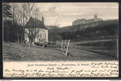 AK St. Wendel, Sankt Wendelinus-Kapelle und Missionshaus