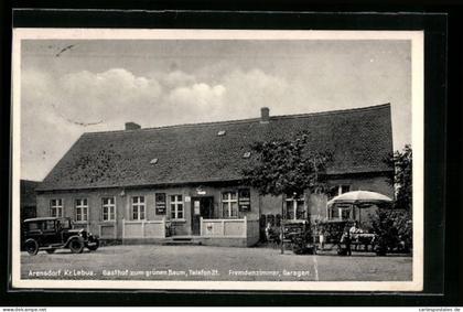 AK Arensdorf /Kr. Lebus, Gasthof zum grünen Baum