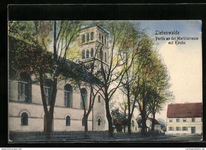 AK Liebenwalde, Partie an der Marktstrasse mit Kirche