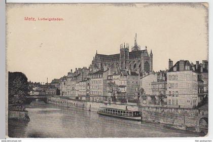 (13006) AK Metz, Lothringen, Ludwigstaden, vor 1945