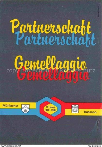 Muehlacker 10 Jahre Staedtepartnerschaft Muehlacker - Bassano