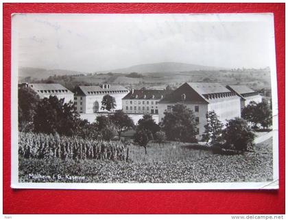 ALLEMAGNE - MÛLLHEIM - I . B . KASERNE - VOIR LE TEXTE....