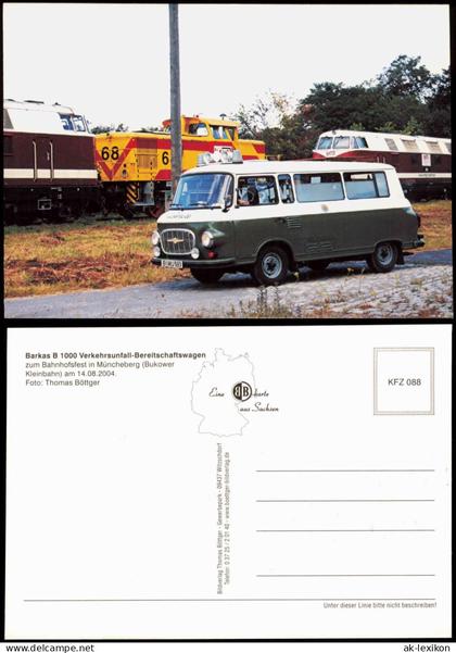 Ansichtskarte Müncheberg Barkas B 1000 Eisenbahn Auto 2004
