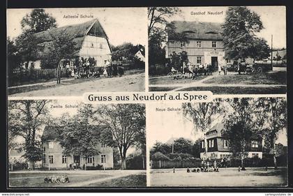AK Neudorf a. d. Spree, älteste Schule, Gasthof Neudorf, Neue & Zweite Schule