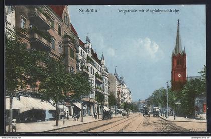 AK Berlin-Neukölln, Bergstrasse mit Magdalenenkirche