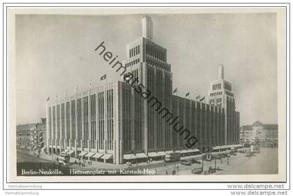 Berlin-Neukölln - Hermannplatz mit Karstadt-Haus - Foto-AK - Verlag I. W. B.