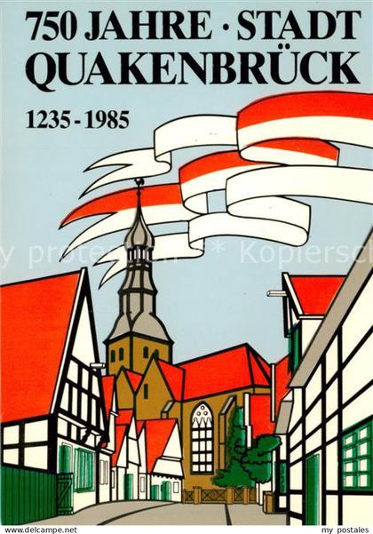 Quakenbrueck Festpostkarte zum Stadtjubilaeum der Stadt Quakenbrueck