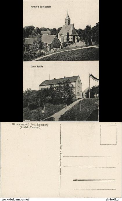Dittmannsdorf-Reinsberg (Sachsen) 2 Bild Kirche, Alte Schule, Neue Schule 1917