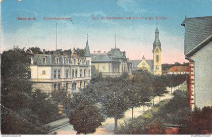 Saarlouis Kreis-Sparkasse Landratsamt evgl. Kirche gl1912 #197.572