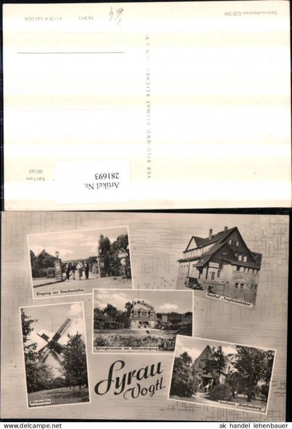 281693,Syrau im Vogtland Windmühle Mühle Gasthof Springbrunnen Eingang zur Drachenhöhle Mehrbildkarte pub VEB