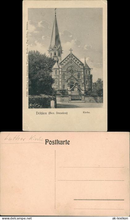 Ansichtskarte Döhlen Freital Straßenpartie - Kirche 1912