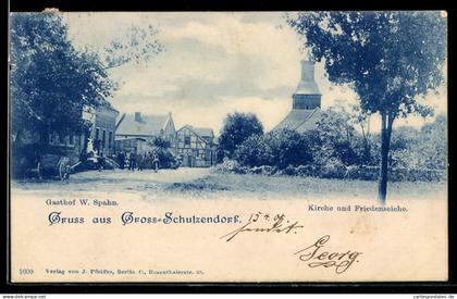 AK Gross-Schulzendorf, Kirche und Friedenseiche mit Grünanlagen, Gasthof von W. Spahn