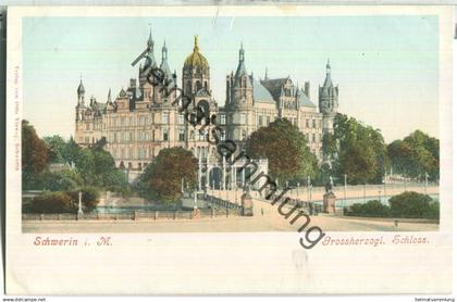 Schwerin - Schloss - Verlag Otto Vieweg Schwerin ca. 1900