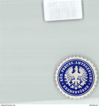27432 W2740 Bremervörde Siegelmarke Kön. Preuss. Amtsgericht Bremervörde... - 39327284