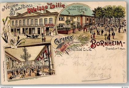 60308 W6000 Bornheim 1899 Lithographie Gasthaus Neuer Saalbau "Weisse Li... - 13646008