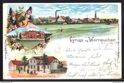 Lithographie Werneuchen, Gasthof zur grünen Linde, Bes. Carl Thürling, Bahnhof und Zwerge