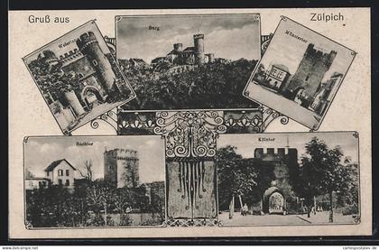 AK Zülpich, Burg, Weiertor, Münstertor und Kölntor